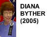 DIANA BYTHER 2005.jpg (13602 bytes)